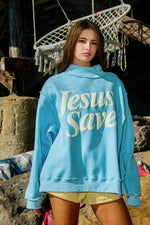 Jesus Saves Sweatshirt
