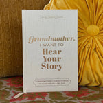Grandmother, I Want to Hear Your Story Book