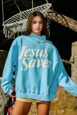Jesus Saves Sweatshirt